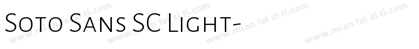 Soto Sans SC Light字体转换